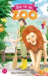 Une vie au zoo t. 1