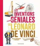 Les inventions (toujours) géniales de Léonard de Vinci