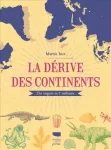 La dérive des continents : des origines au 3e millénaire