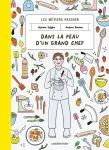 Dans la peau d'un grand chef