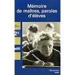 Mémoire de maîtres, paroles de d'élèves