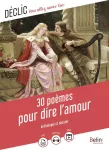 30 poèmes pour dire l'amour