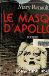 Le masque d'Apollon