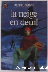 La neige en deuil