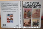 Les contes de la folie Méricourt