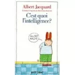 C'est quoi l'intelligence?