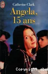 Angela, 15 ans