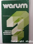 Warum : Précis de grammaire Allemande