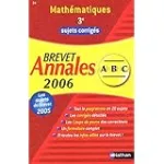 Mathématiques 3e Brevet annales 2006 sujets corrigés