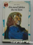 Dix-neuf fables du roi lion
