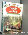 Copain des bois. Le guide des petits trappeurs