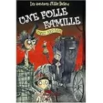 Les aventures d'Eddie Dickens. Tome 1 : Une folle famille