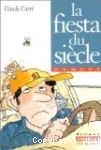 La fiesta du siècle