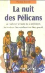 La nuit des pélicans