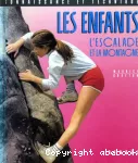 Les enfants, l'escalade et la montagne