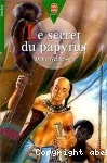 Le secret du papyrus