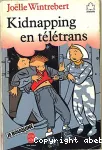 Kidnapping en télétrans