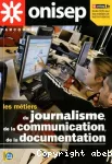 Les métiers du journalisme, de la communication, de la documentation