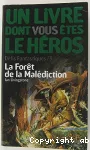 La forêt de la Malédiction