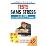 Tests sans stress