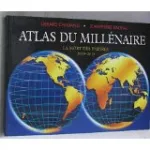 Atlas du millénaire : La mort des empires 1900-2015