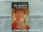 Dr Quinn femme médecin