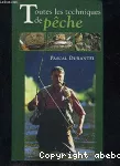 Toutes les techniques de pêche