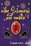 Le grimoire au rubis 2 : le sortilège du chat