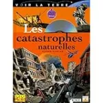 Les catastrophes naturelles