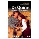 Dr Quinn : Qu'est-ce que l'amour?