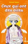 Ceux qui ont des ailes. Volume 1