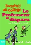 Enquête au collège : le professeur a disparu