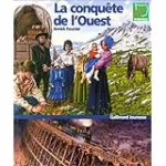 La conquête de l'ouest