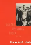 La colonie des enfants d'Izieu 1943-4944