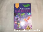 Dictionnaire Hachette édition 2007