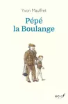 Pépé la Boulange