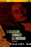 L'assassin connaît la musique