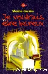 Je voudrais être heureux