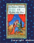 Le Prince Ahmed et la Reine des fées