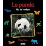 Le panda : fou de bambous