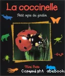 La coccinelle : Petit ogre du jardin