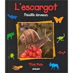 L'escargot : Paisible dormeur