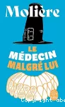 Le médecin malgré lui