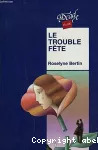 Le trouble-fête