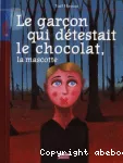 Le garçon qui détestait le chocolat, la mascotte