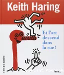 Keith haring et l'art descend dans la rue !