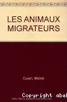 Les animaux migrateurs