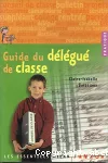 Guide du délégué de classe