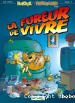 La fureur de vivre