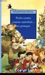 Petits contes comme autrefois... ou presque